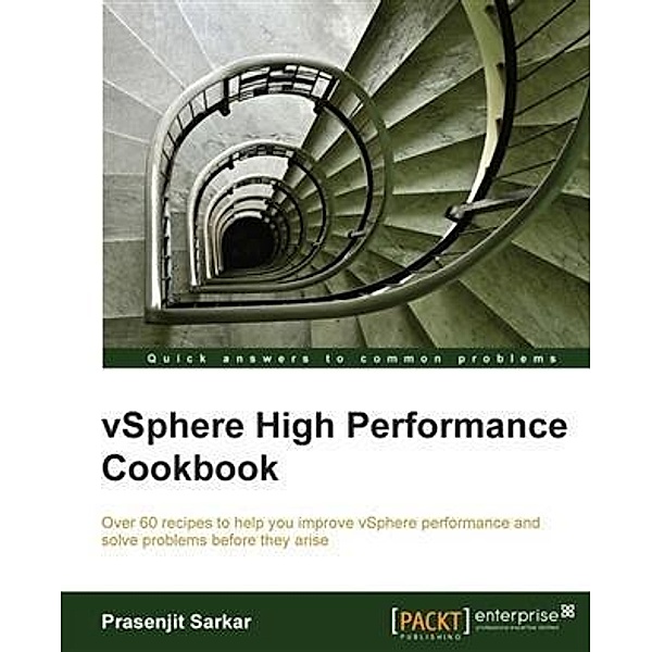 vSphere High Performance Cookbook, Prasenjit Sarkar