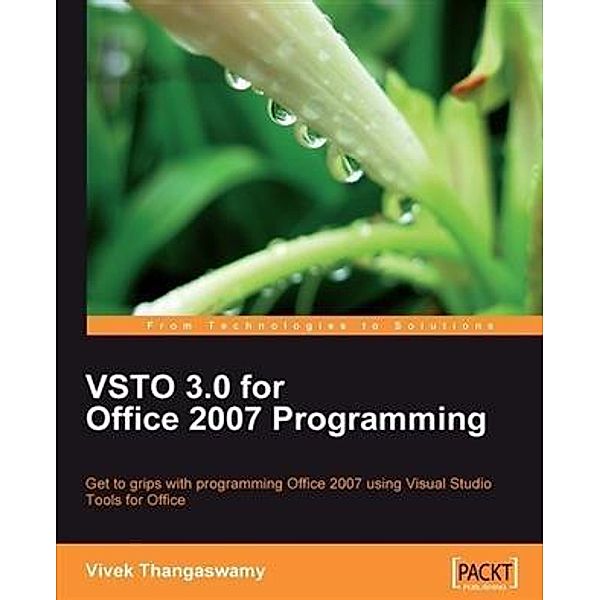 VSTO 3.0 for Office 2007 Programming, Vivek Thangaswamy