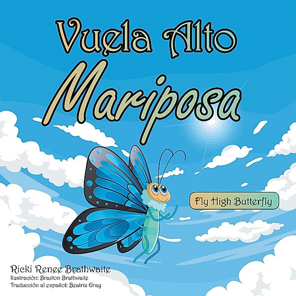 Vuela Alto Mariposa, Ricki Renee Brathwaite