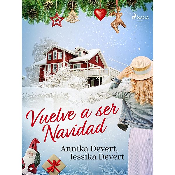 ¡Vuelve a ser Navidad!, Jessika Devert, Annika Devert