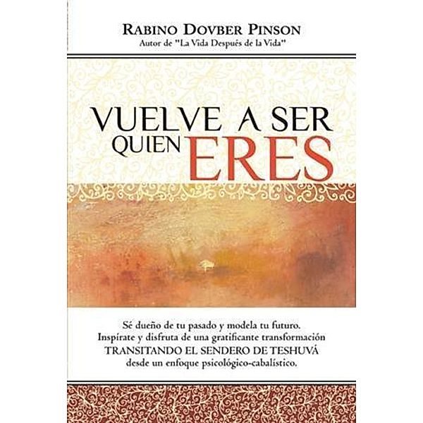 Vuelve a Ser Quien Eres, Dovber Pinson