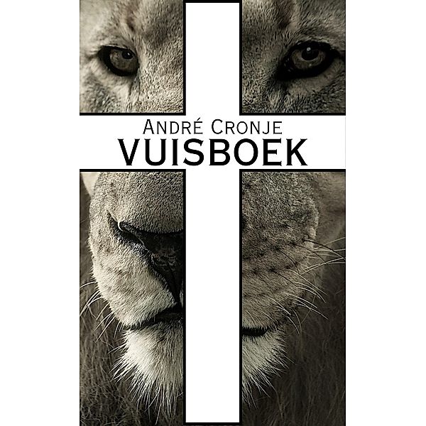 Vuisboek, André Cronje