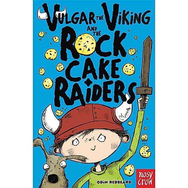 Vulgar the Viking and the Rock Cake Raiders / Vulgar the Viking Bd.1, Odin Redbeard