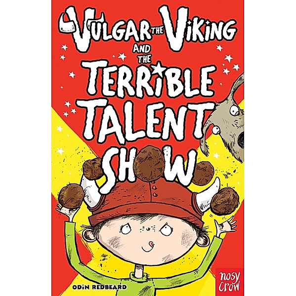 Vulgar the Viking and the Terrible Talent Show / Vulgar the Viking Bd.4, Odin Redbeard