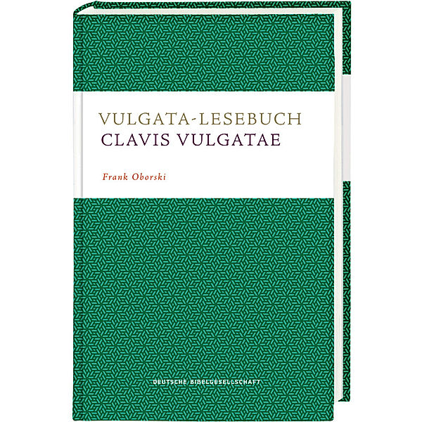 Vulgata-Lesebuch. Clavis Vulgatae, Frank Oborski