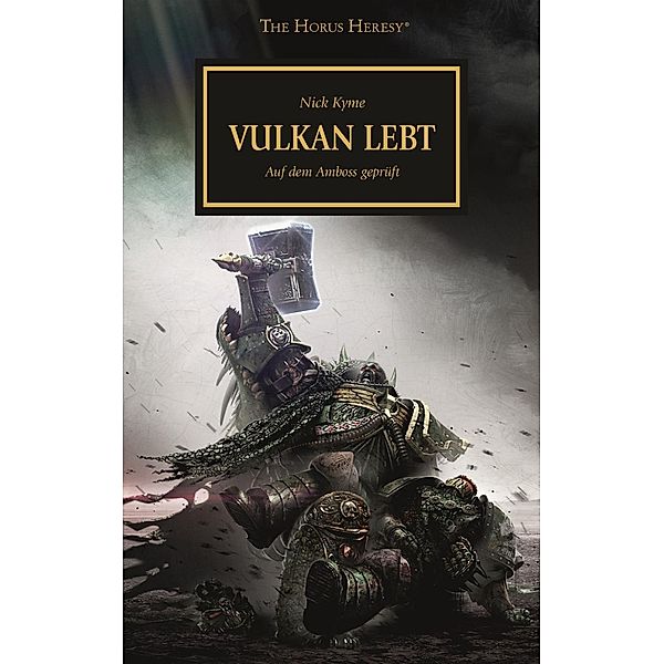 Vulkan lebt / Horus Heresy Bd.26, Nick Kyme