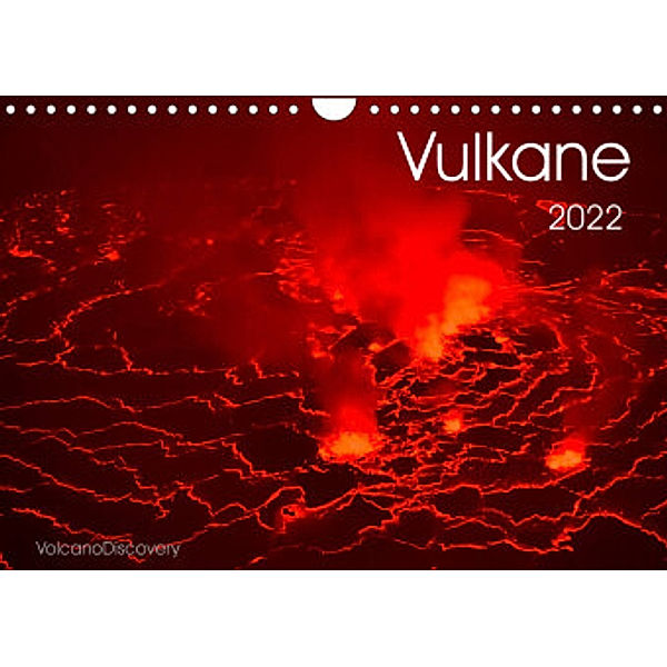 Vulkane 2022 (Wandkalender 2022 DIN A4 quer), VolcanoDiscovery