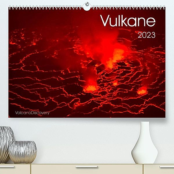 Vulkane 2023 (Premium, hochwertiger DIN A2 Wandkalender 2023, Kunstdruck in Hochglanz), VolcanoDiscovery
