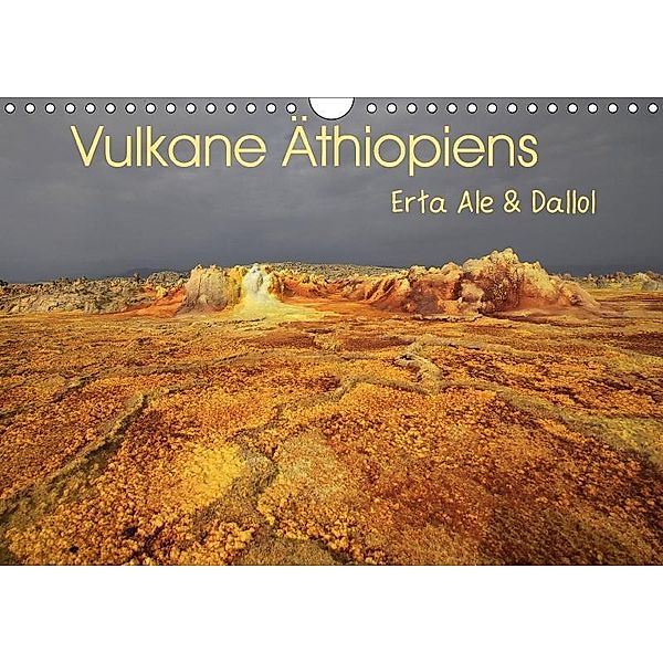 Vulkane Äthiopiens - Erta Ale & Dallol (Wandkalender 2017 DIN A4 quer), Michael Herzog