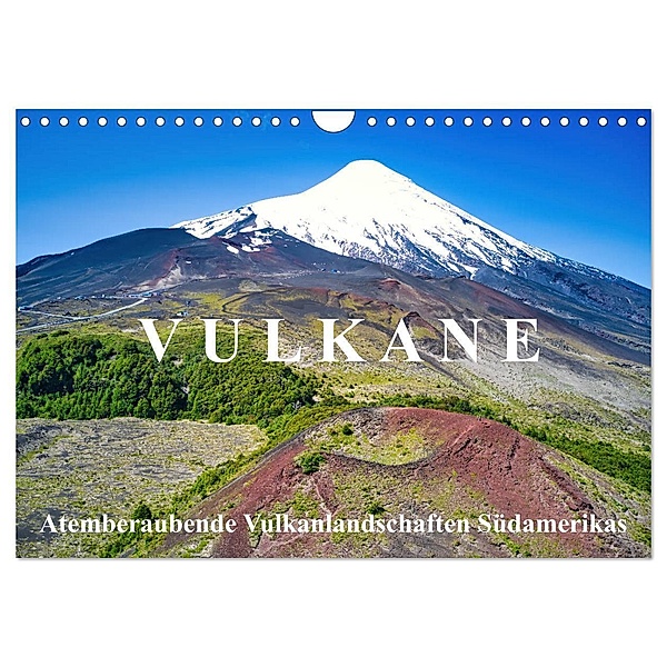VULKANE: Atemberaubende Vulkanlandschaften Südamerikas (Wandkalender 2024 DIN A4 quer), CALVENDO Monatskalender, Michael Kurz