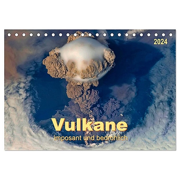 Vulkane - imposant und bedrohlich (Tischkalender 2024 DIN A5 quer), CALVENDO Monatskalender, Peter Roder