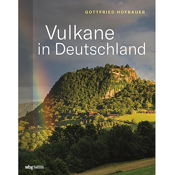 Vulkane in Deutschland, Gottfried Hofbauer