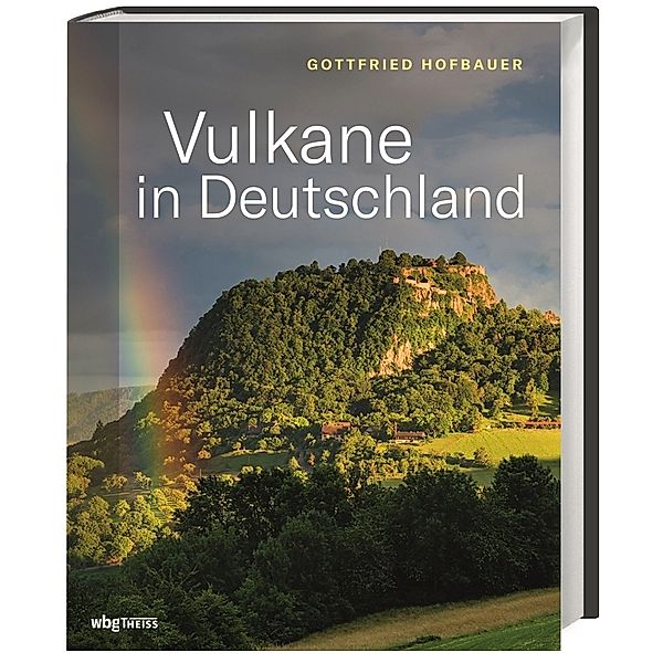 Vulkane in Deutschland, Gottfried Hofbauer