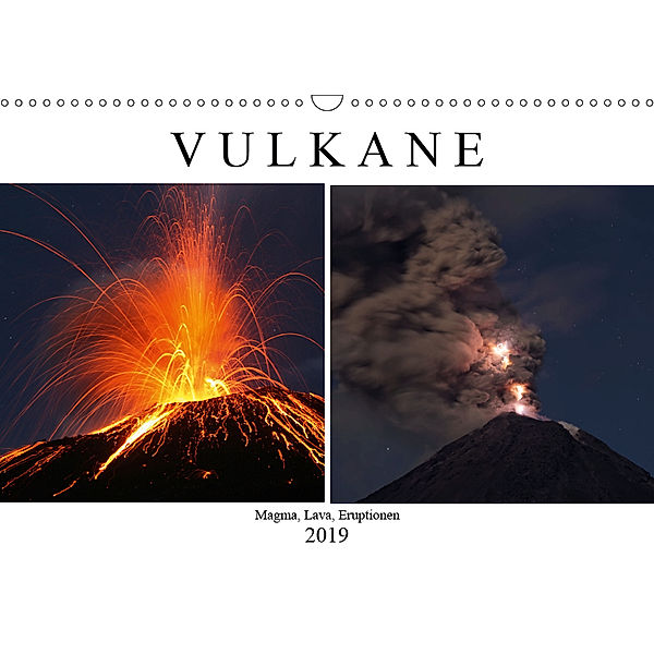 Vulkane - Magma, Lava, Eruptionen (Wandkalender 2019 DIN A3 quer), Marc Szeglat