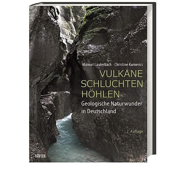 Vulkane, Schluchten, Höhlen, Manuel Lauterbach, Christine Kumerics