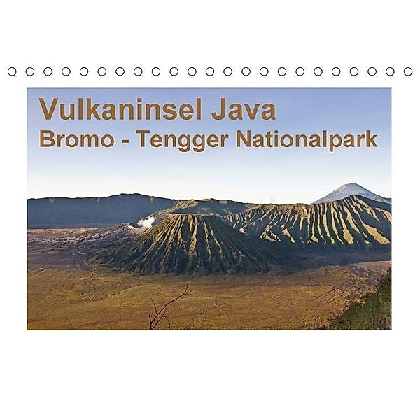 Vulkaninsel Java - Bromo-Tengger Nationalpark (Tischkalender 2017 DIN A5 quer), Thomas Leonhardy