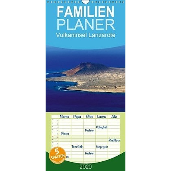 Vulkaninsel Lanzarote - Familienplaner hoch (Wandkalender 2020 , 21 cm x 45 cm, hoch), Lucy M. Laube