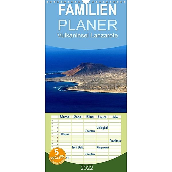 Vulkaninsel Lanzarote - Familienplaner hoch (Wandkalender 2022 , 21 cm x 45 cm, hoch), Lucy M. Laube