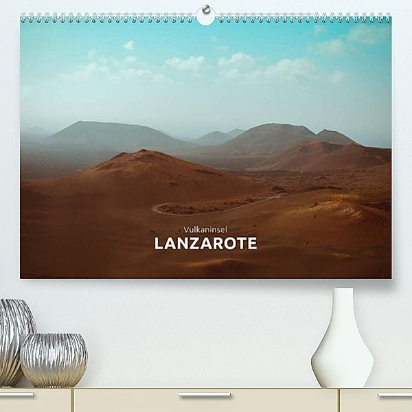 Vulkaninsel - Lanzarote (Premium, hochwertiger DIN A2 Wandkalender 2023, Kunstdruck in Hochglanz), Marta Rumszauer