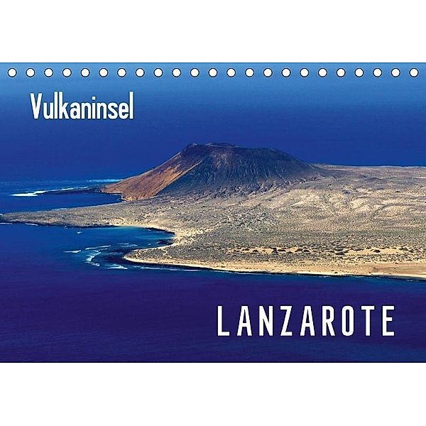 Vulkaninsel Lanzarote (Tischkalender 2017 DIN A5 quer), Lucy M. Laube
