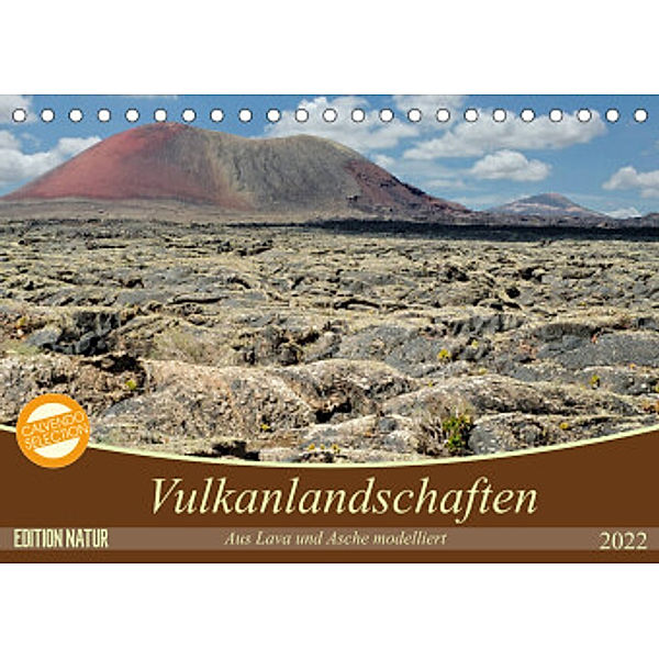 Vulkanlandschaften - Aus Lava und Asche modelliert (Tischkalender 2022 DIN A5 quer), Oliver Gärtner