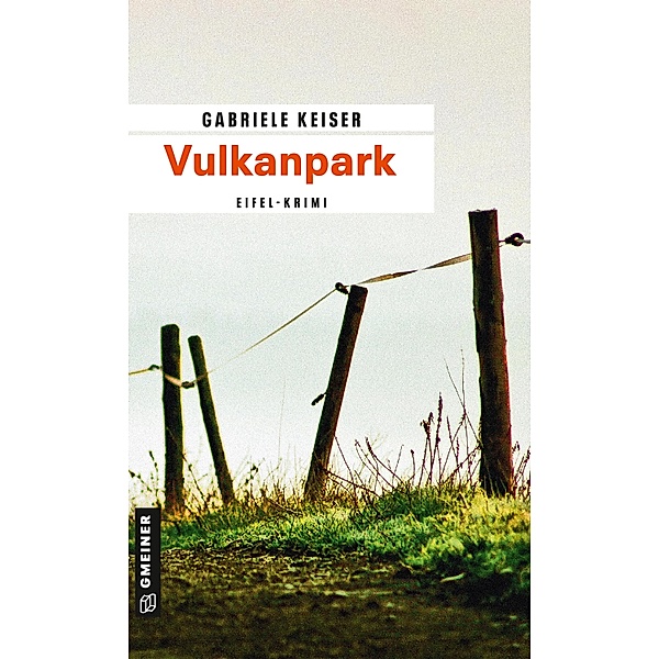 Vulkanpark / Franca Mazzari Bd.4, Gabriele Keiser
