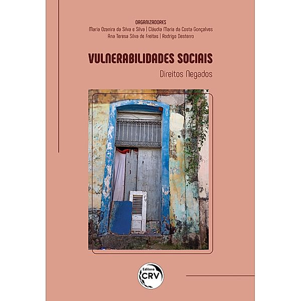 Vulnerabilidades sociais, Rodrigo Barbalho Desterro e Silva, Valeria Almada