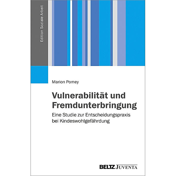 Vulnerabilität und Fremdunterbringung, Marion Pomey