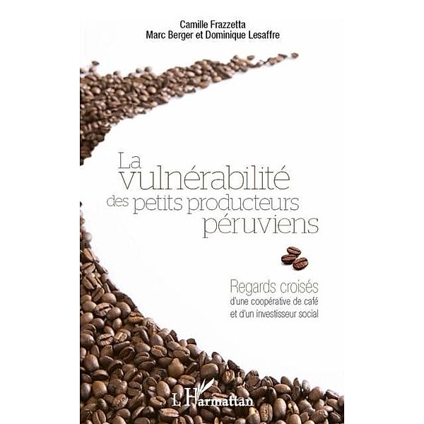 Vulnerabilite des petits producteurs peruviens / Hors-collection, Collectif