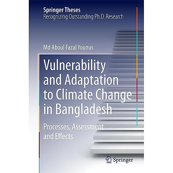 Vulnerability and Adaptation to Climate Change in Bangladesh / Springer Theses, Md Aboul Fazal Younus