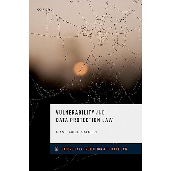 Vulnerability and Data Protection Law, Gianclaudio Malgieri