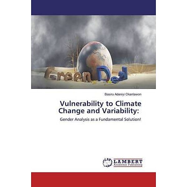 Vulnerability to Climate Change and Variability:, Basiru Adeniyi Okanlawon