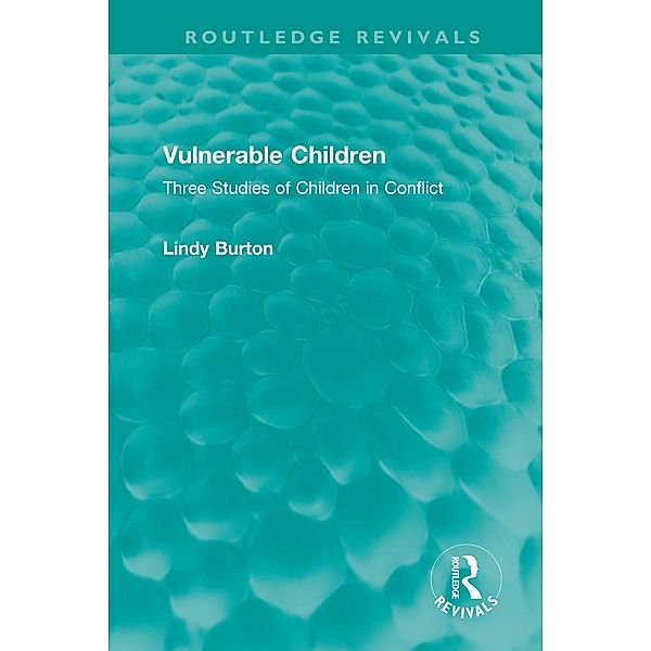 Vulnerable Children, Lindy Burton