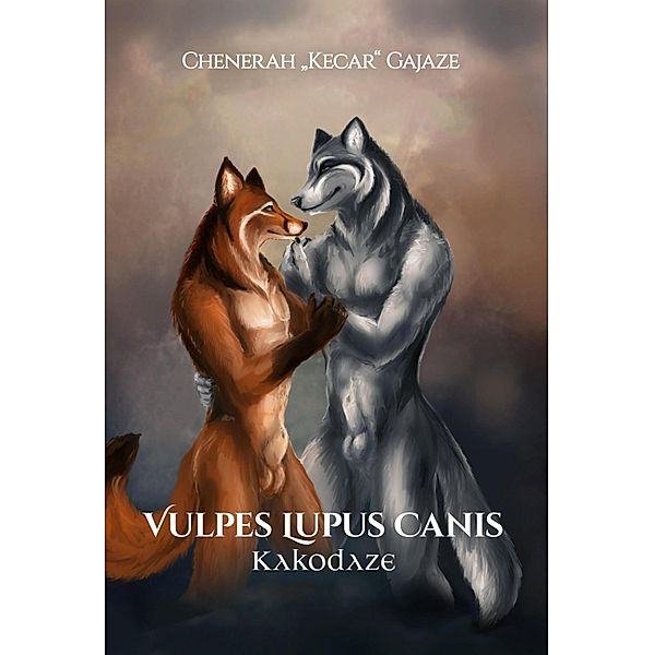 Vulpes Lupus Canis, Chenerah "Kecar" Gajaze