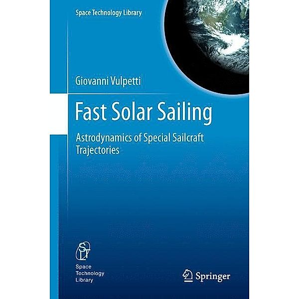 Vulpetti, G: Fast Solar Sailing, Giovanni Vulpetti