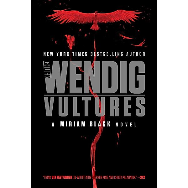 Vultures, Chuck Wendig