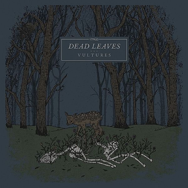 Vultures (Vinyl), Dead Leaves