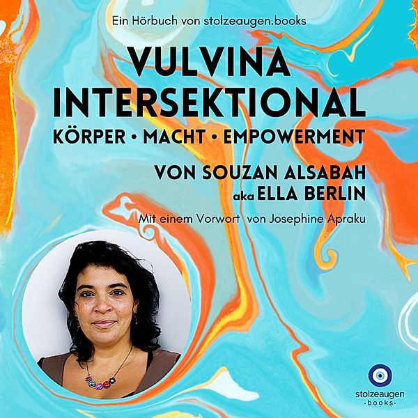 VULVINA intersektional - Körper - Macht - Empowerment, Josephine Apraku, Souzan AlSabah