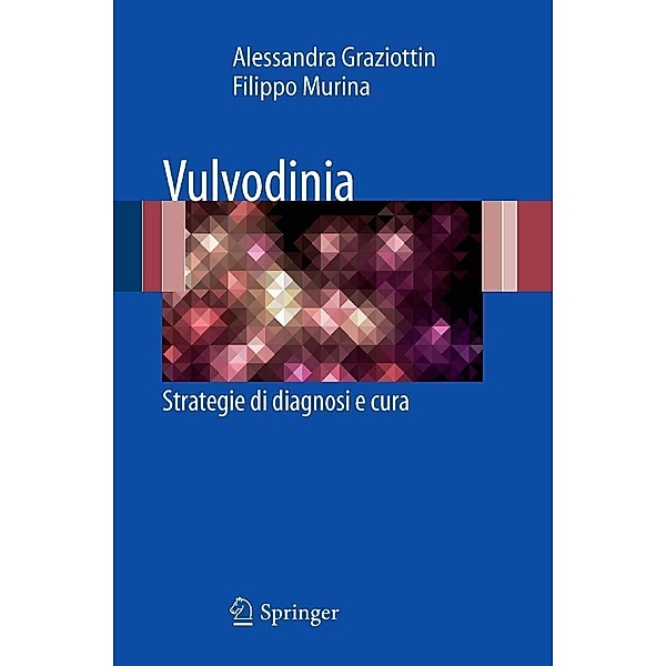 Vulvodinia, Alessandra Graziottin, Filippo Murina