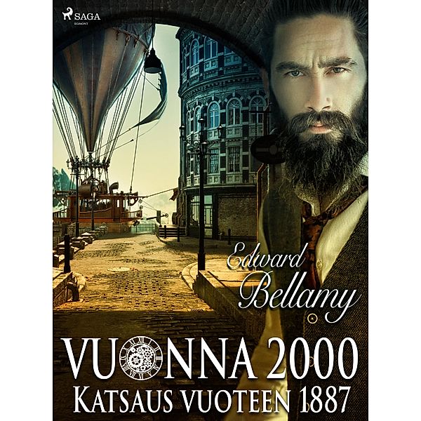 Vuonna 2000 - Katsaus vuoteen 1887 / World Classics, Edward Bellamy