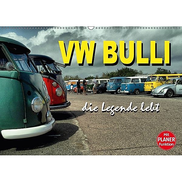 VW Bulli - die Legende lebt (Wandkalender 2018 DIN A2 quer) Dieser erfolgreiche Kalender wurde dieses Jahr mit gleichen, Thomas Bartruff