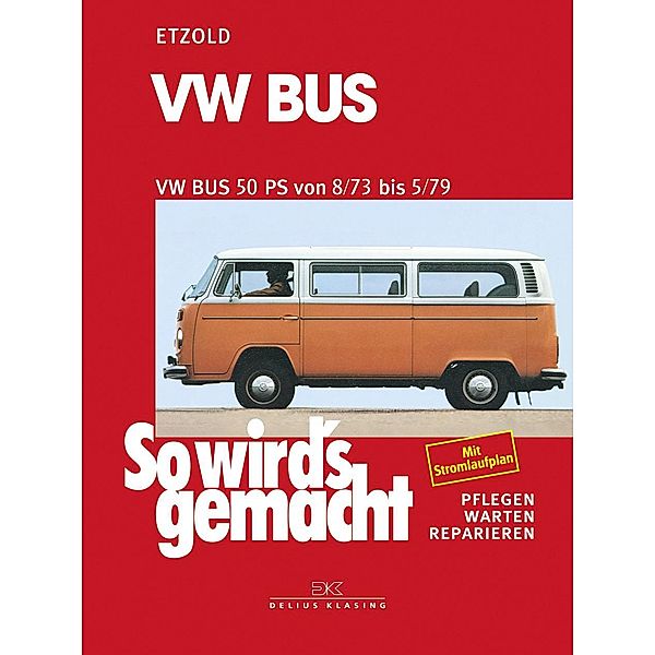 VW Bus T2 50 PS 8/73 bis 5/79, Rüdiger Etzold