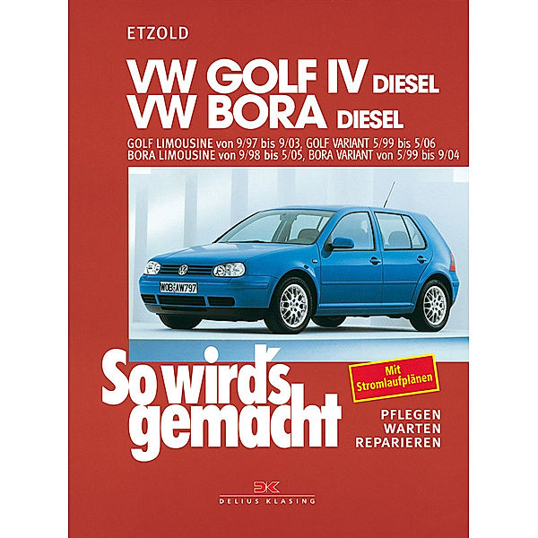 VW Golf IV Diesel 9/97-9/03, Bora Diesel 9/98-5/05, Rüdiger Etzold