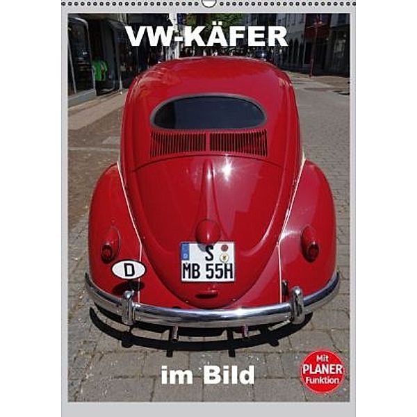 VW-Käfer im Bild (Wandkalender 2016 DIN A2 hoch), Klaus-Peter Huschka