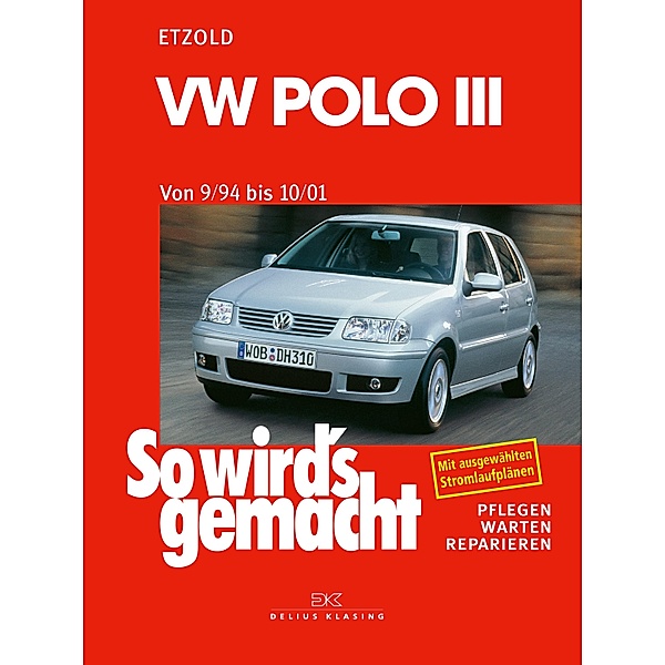 VW Polo III 9/94 bis 10/01, Rüdiger Etzold