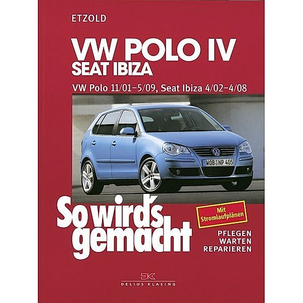 VW Polo IV 11/01-5/09, Seat Ibiza 4/02-4/08, Hans-Rüdiger Etzold