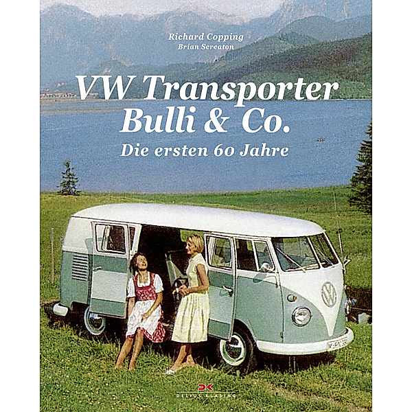 VW Transporter, Bulli & Co., Richard Copping, Brian Screaton