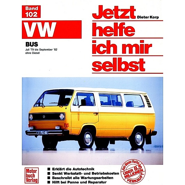 VW Transporter/Bus (Juli '79 bis September '82, alle Modelle ohne Diesel), Dieter Korp
