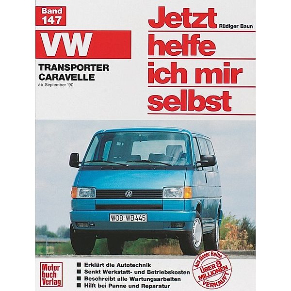 VW Transporter / Caravelle »T4« (90-95) / Jetzt helfe ich mir selbst Bd.147, Dieter Korp