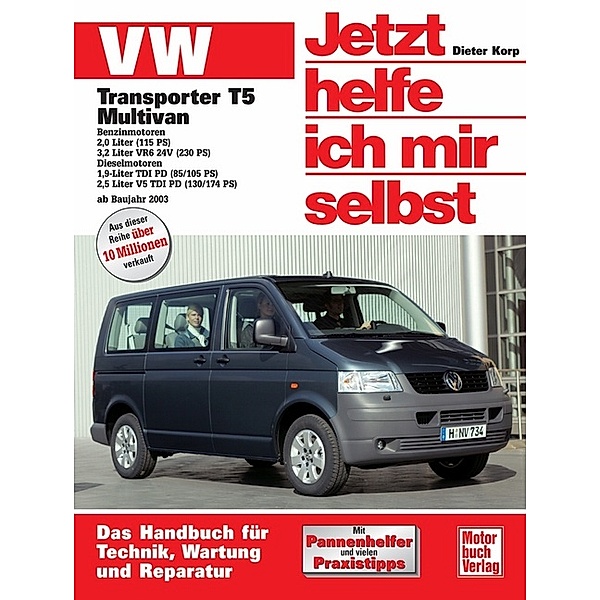 VW Transporter T5 / Jetzt helfe ich mir selbst Bd.237, Dieter Korp